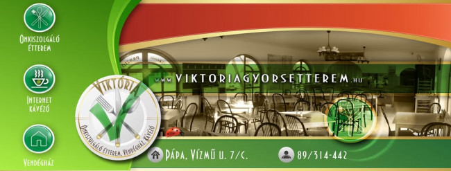 Viktória Önkiszolgáló Étterem, Vendégház, Kávézó, Pápa